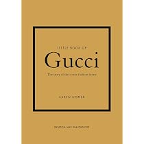 Amazon | Little Book of Gucci: The Story of the Iconic Fashion